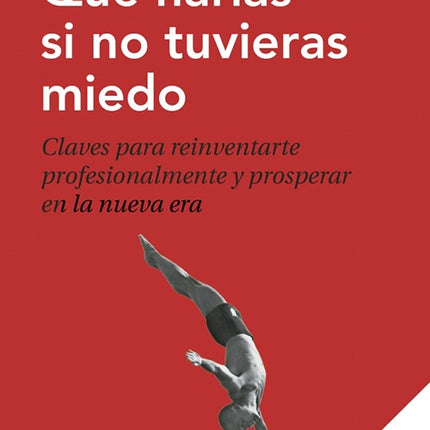 QUE HARIAS SI NO TUVIERAS MIEDO | BORJA VILASECA