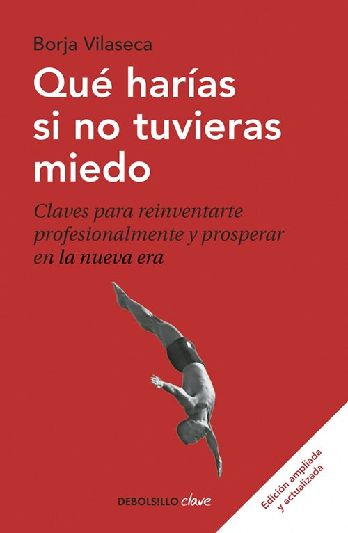 QUE HARIAS SI NO TUVIERAS MIEDO | BORJA VILASECA