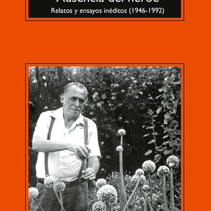 AUSENCIA DEL HEROE | CHARLES BUKOWSKI