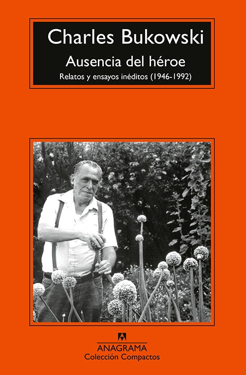 AUSENCIA DEL HEROE | CHARLES BUKOWSKI