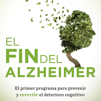 FIN DEL ALZHEIMER, EL | DALE E BREDESEN