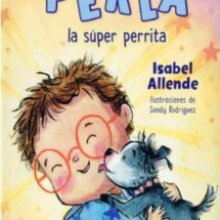 PERLA LA SUPER PERRITA | ISABEL ALLENDE