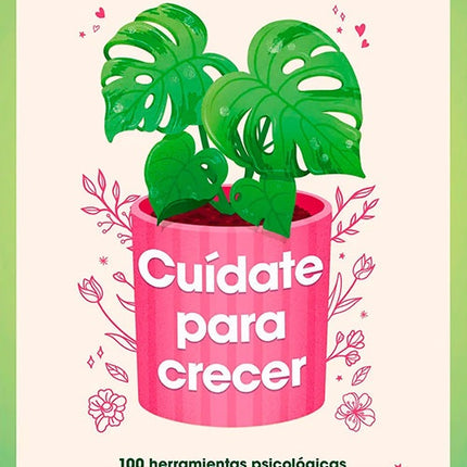 CUIDATE PARA CRECER | ANA PEREZ