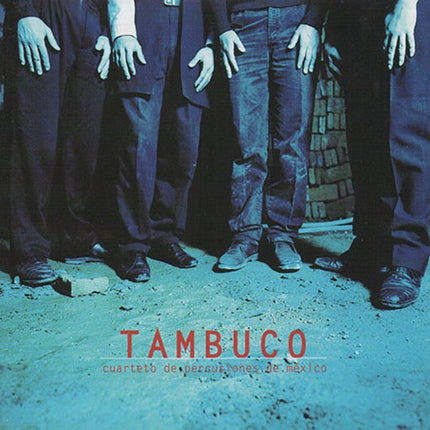 TAMBUCO CUARTETO DE PERCUSIONES | CUARTET, VARIOS