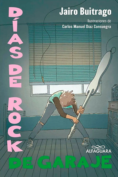 DIAS DE ROCK DE GARAJE | JAIRO BUITRAGO