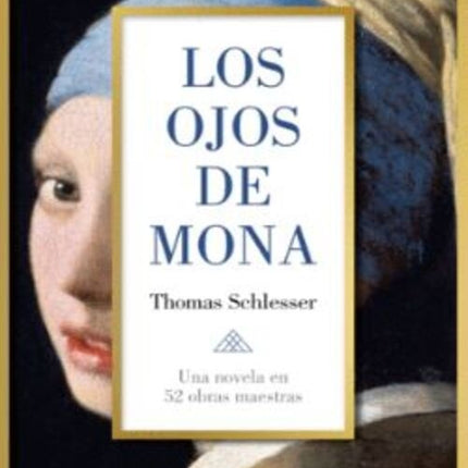 LOS OJOS DE MONA | THOMAS SCHLESSER