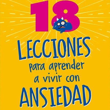 18 LECCIONES PARA APRENDER A VIVIR CON ANSIEDAD | PAOLA B. SUR