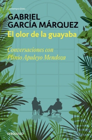 EL OLOR DE LA GUAYABA | GABRIEL GARCIA MARQUEZ