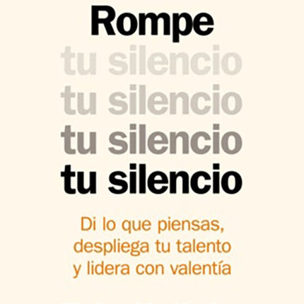 ROMPE TU SILENCIO | ELAINE LIN HERING