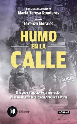 HUMO EN LA CALLE | MARIA TERESA RONDEROS