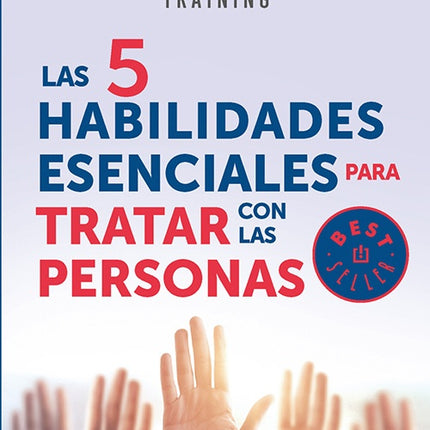5 HABILIDADES ESENCIALES PARA TRATAR CON LAS PERSO | DALE CARNEGIE