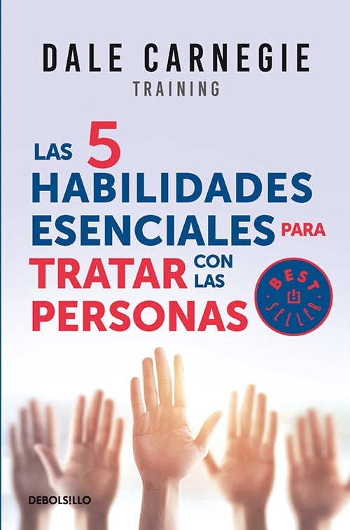 5 HABILIDADES ESENCIALES PARA TRATAR CON LAS PERSO | DALE CARNEGIE