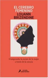 CEREBRO FEMENINO, EL | LOUANN BRIZENDINE
