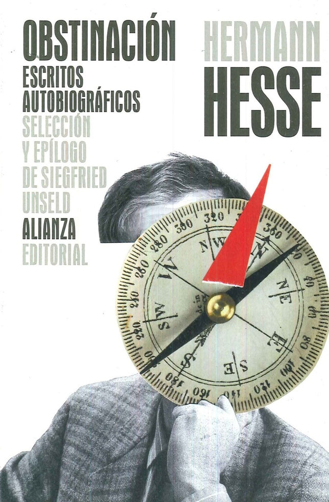 OBSTINACION ESCRITOS AUTOBIOGRAFICOS | HERMANN HESSE