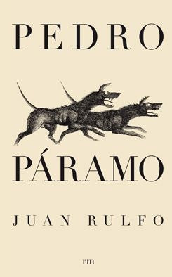 PEDRO PARAMO | JUAN RULFO