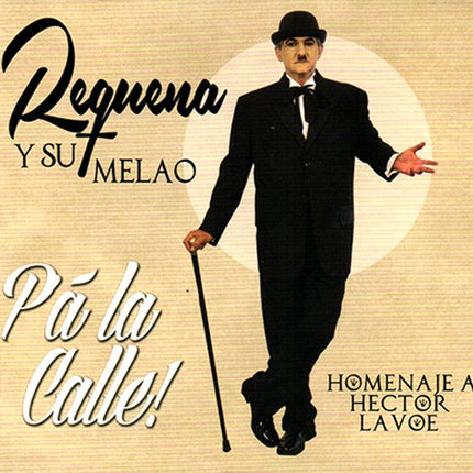 PA LA CALLE | REQUENA Y SU MELAO
