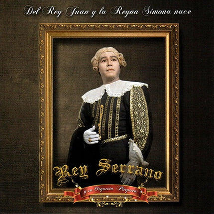 EL REY SERRANO Y SU ORQUESTA PIRPUR | REY SERRANO