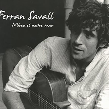 MIREN EL NOSTRE MAR | SAVALL, AUTORES VARIOS