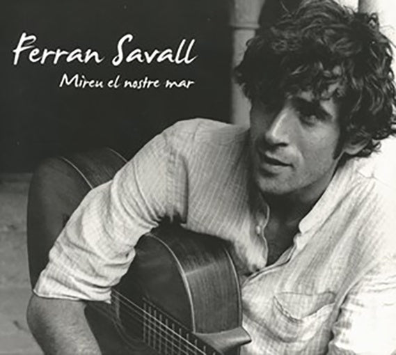 MIREN EL NOSTRE MAR | SAVALL, AUTORES VARIOS