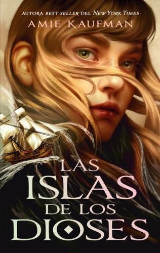 ISLAS DE LOS DIOSES, LAS | AMIE KAUFMAN