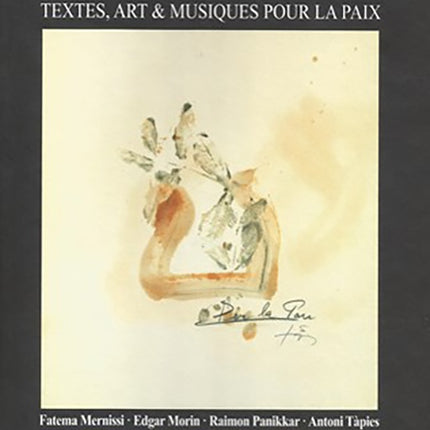 PRO PACEM TEXTES ART & MUSIQUES POUR LA PAIX | AUTORES VARIOS