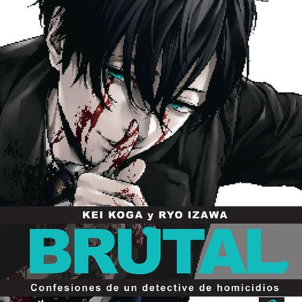 BRUTAL! CONFESIONES DE UN DETECTIVE DE HOMICIDIOS | KEI KOGA