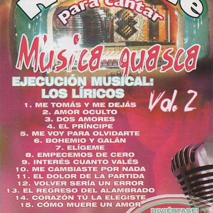 PARA CANTAR MUSICA GUASCA VOL.2 | LOS LIRICOS