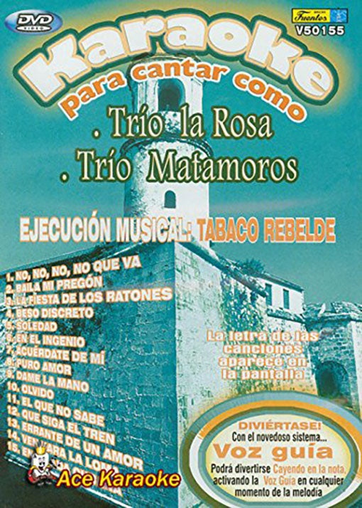 KARAOKE PARA CANTAR COMO TRIO LA ROSA/TR | LA ROSA, MATAMOROS