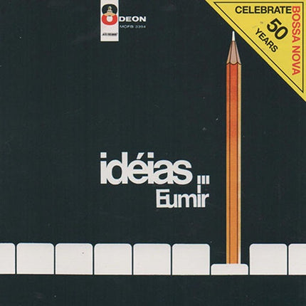 IDEIAS | EUMIR DEODATO