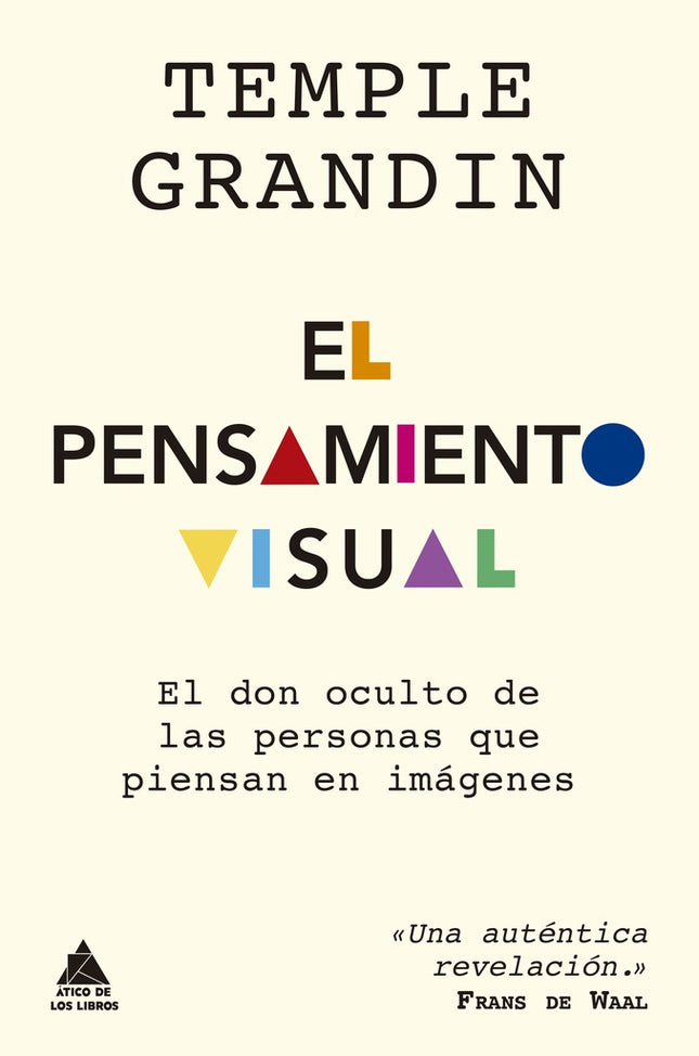 PENSAMIENTO VISUAL, EL | TEMPLE GRANDIN