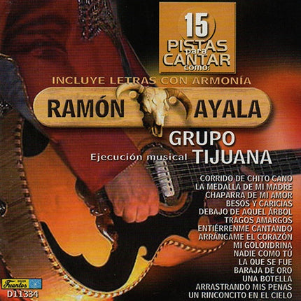 15 PISTAS PARA CANTAR COMO: RAMON AYALA | GRUPO TIJUANA