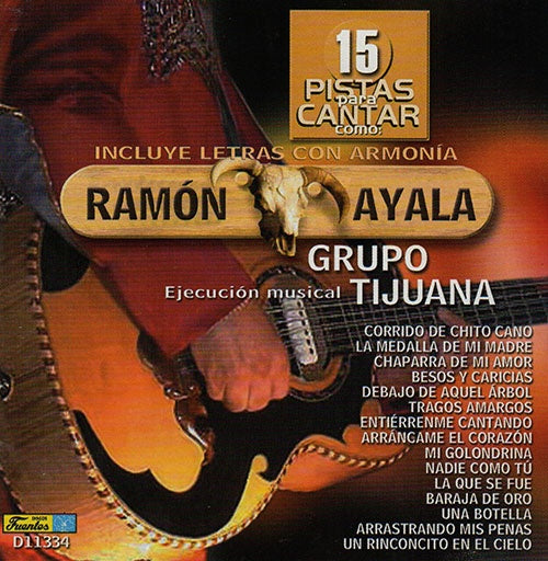 15 PISTAS PARA CANTAR COMO: RAMON AYALA | GRUPO TIJUANA