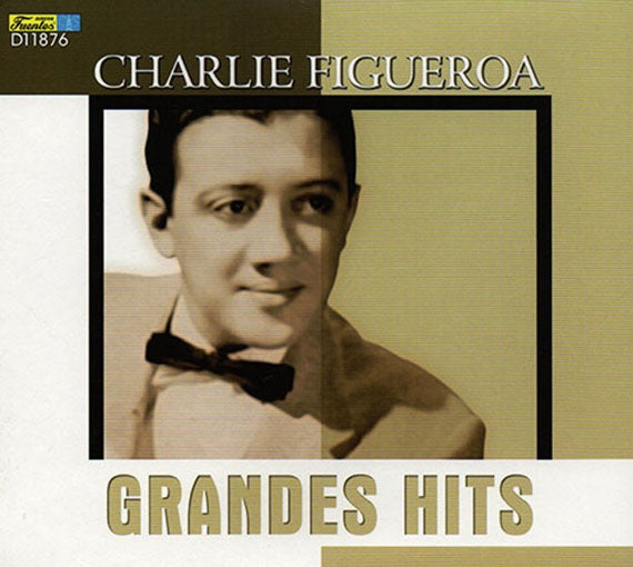 GRANDES HITS | CHARLIE FIGUEROA