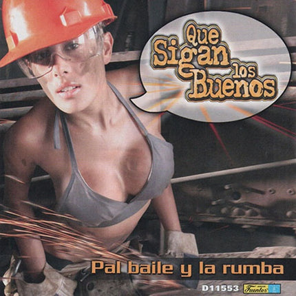 QUE SIGAN LOS BUENOS PAL BAILE Y LA RUMB | AUTORES VARIOS