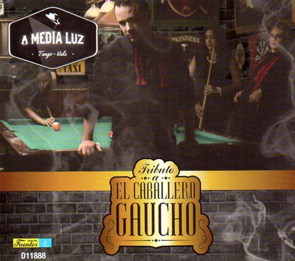 TRIBUTO AL CABALLERO GAUCHO | A MEDIA LUZ