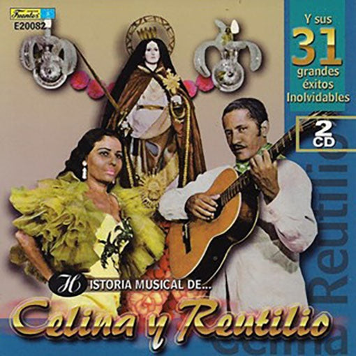 HISTORIA MUSICAL DE... 31 EXITOS | CELINA Y REUTILIO