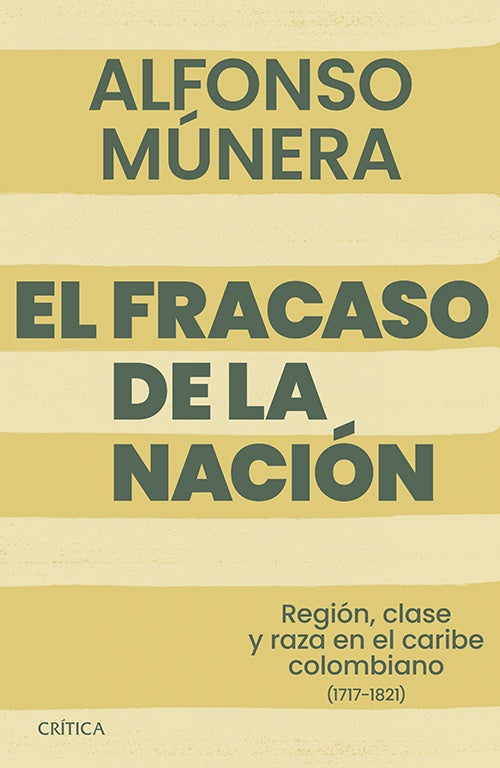 FRACASO DE LA NACION, EL | ALFONSO MUNERA