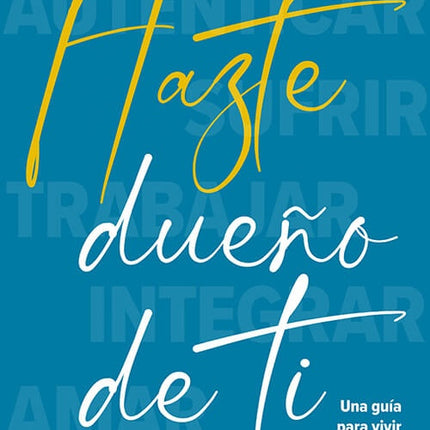 HAZTE DUEÑO DE TI | EFREN MARTINEZ
