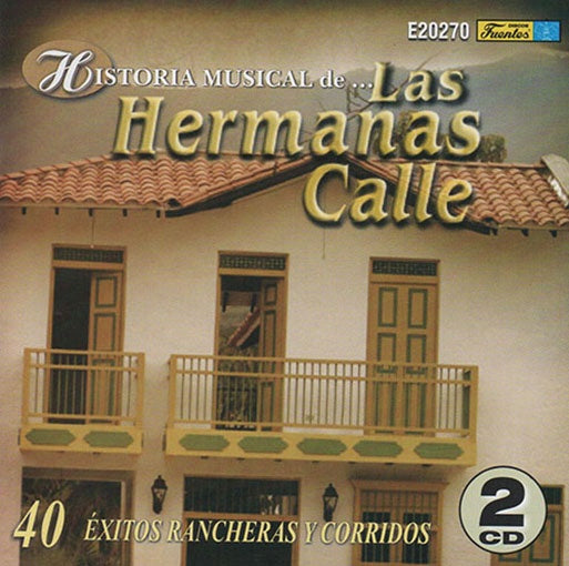 LAS HERMANAS CALLE 40 EXITOS | LAS HERMANITAS CALLE
