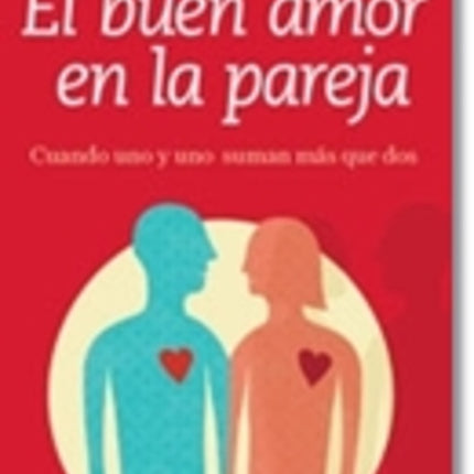 BUEN AMOR EN LA PAREJA, EL | JOAN GARRIAGA