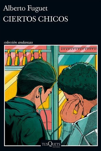 CIERTOS CHICOS | ALBERTO FUGUET