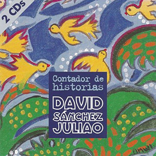 CONTADOR DE HISTORIAS | DAVID SANCHEZ JULIAO