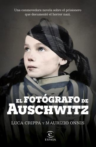 FOTOGRAFO DE AUSCHWITZ, EL | LUCA CRIPPA