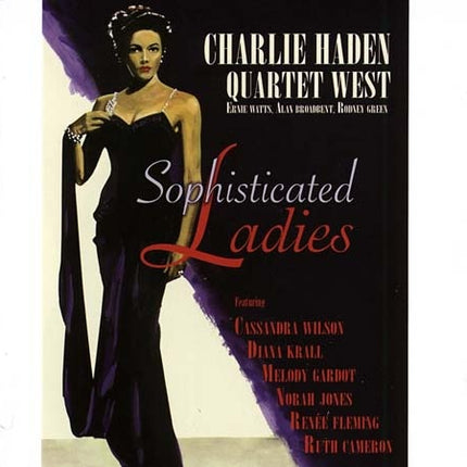 SOPHISTICATED LADIES | CHARLIE HADEN QUARTET WEST