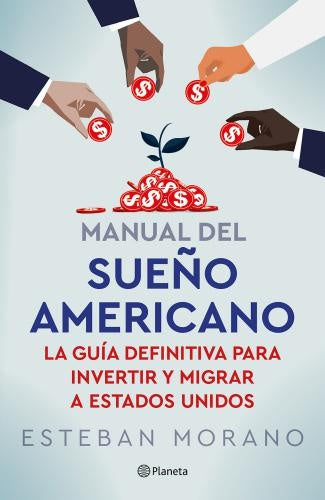 MANUAL DEL SUEÑO AMERICANO | ESTEBAN MORANO