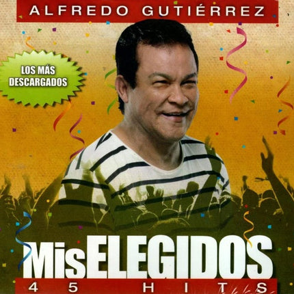 MIS ELEGIDOS | ALFREDO GUTIERREZ