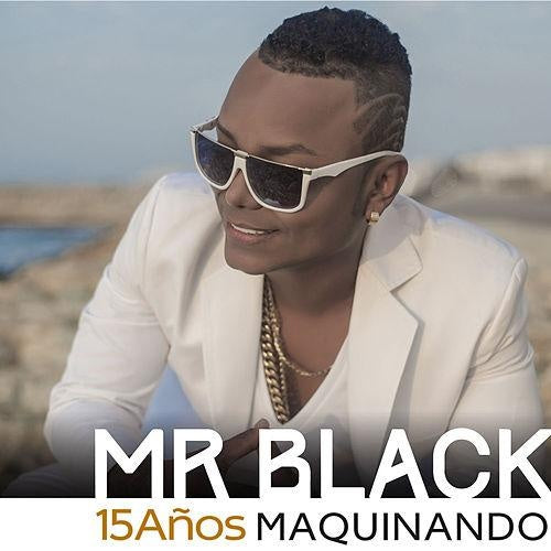 15 AÑOS MAQUINANDO | MR.BLACK