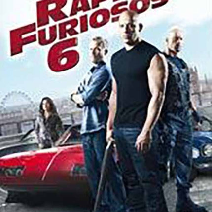 RAPIDOS Y FURIOSOS 6 | LIN, DIESEL PAUL y otros