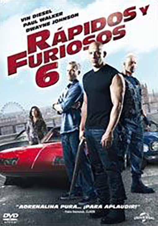 RAPIDOS Y FURIOSOS 6 | LIN, DIESEL PAUL y otros