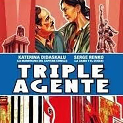 TRIPLE AGENTE | ROHMER, DIDASKALU y otros